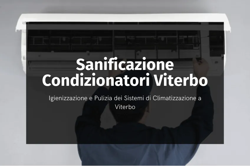 sanificazione condizionatori Viterbo